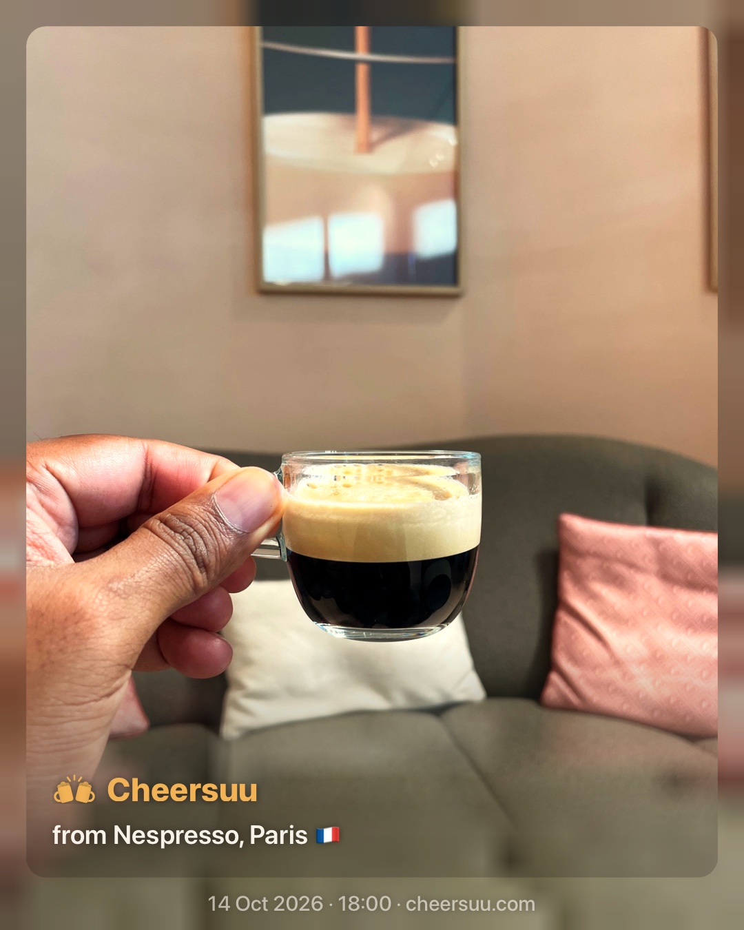 A Cheersuu from Nespresso, Paris