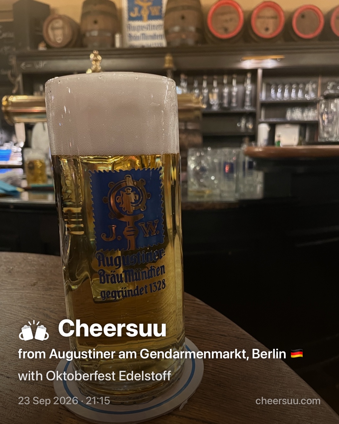 A Cheersuu from Augustiner am Gendarmenmarkt, Berlin
