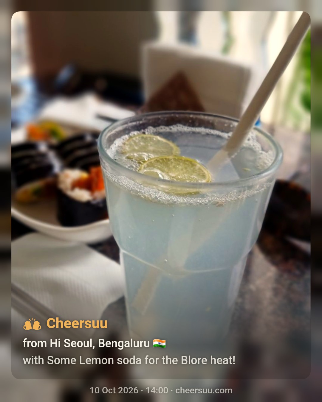 A Cheersuu from Hi Seoul, Bengaluru